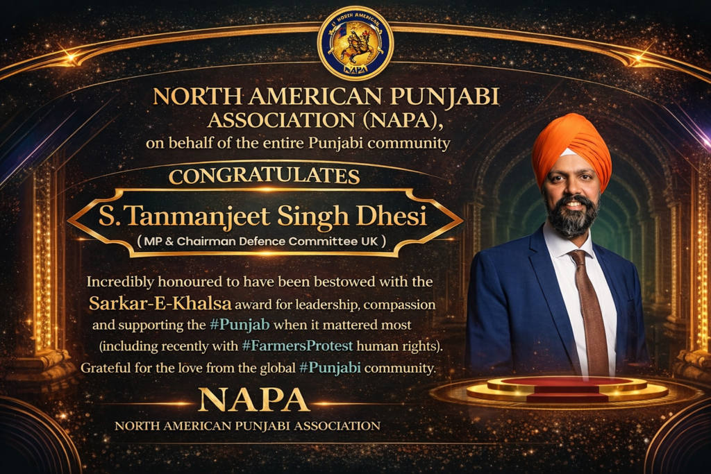 Tanmanjeet Singh Dhesi Honoured With Sarkar-E-Khalsa Award; NAPA Extends Warm Congratulations