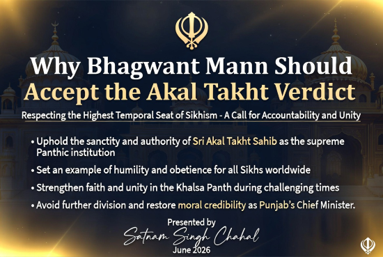 Why Punjab CM Bhagwant Mann Should Accept the Verdict of the Akal Takht ?