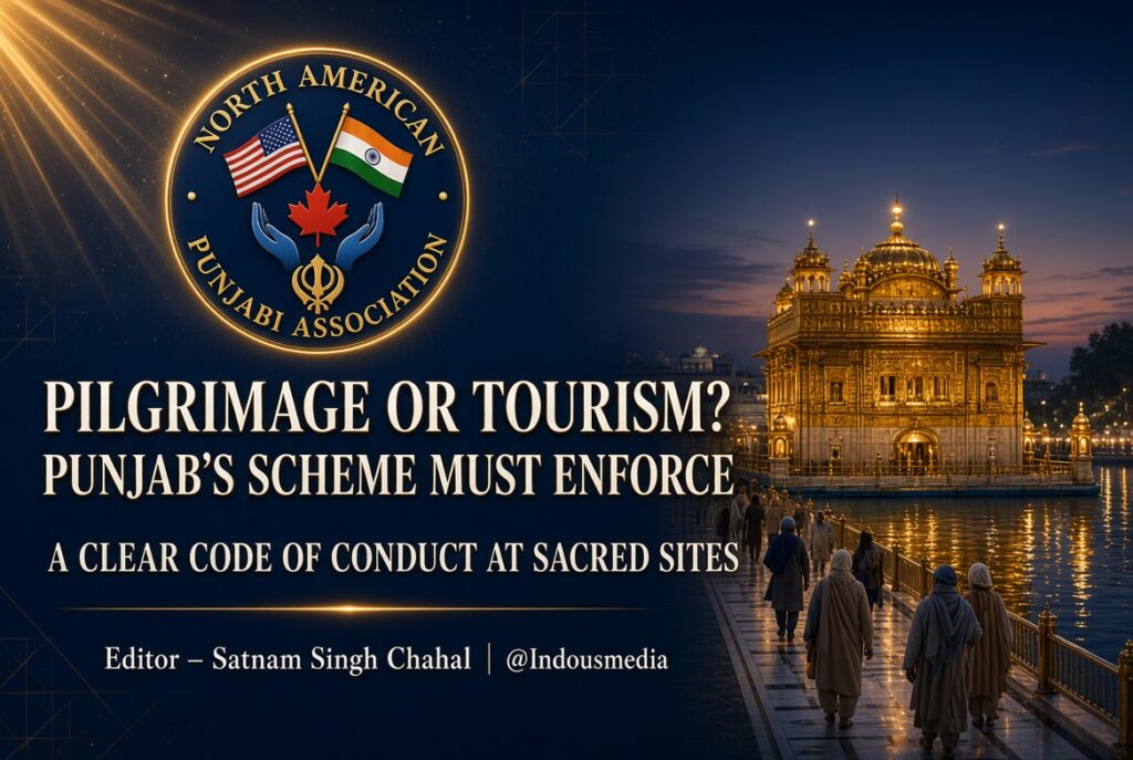 Pilgrimage or Tourism? Punjab’s Scheme Must Enforce a Clear Code of Conduct at Sacred Sites