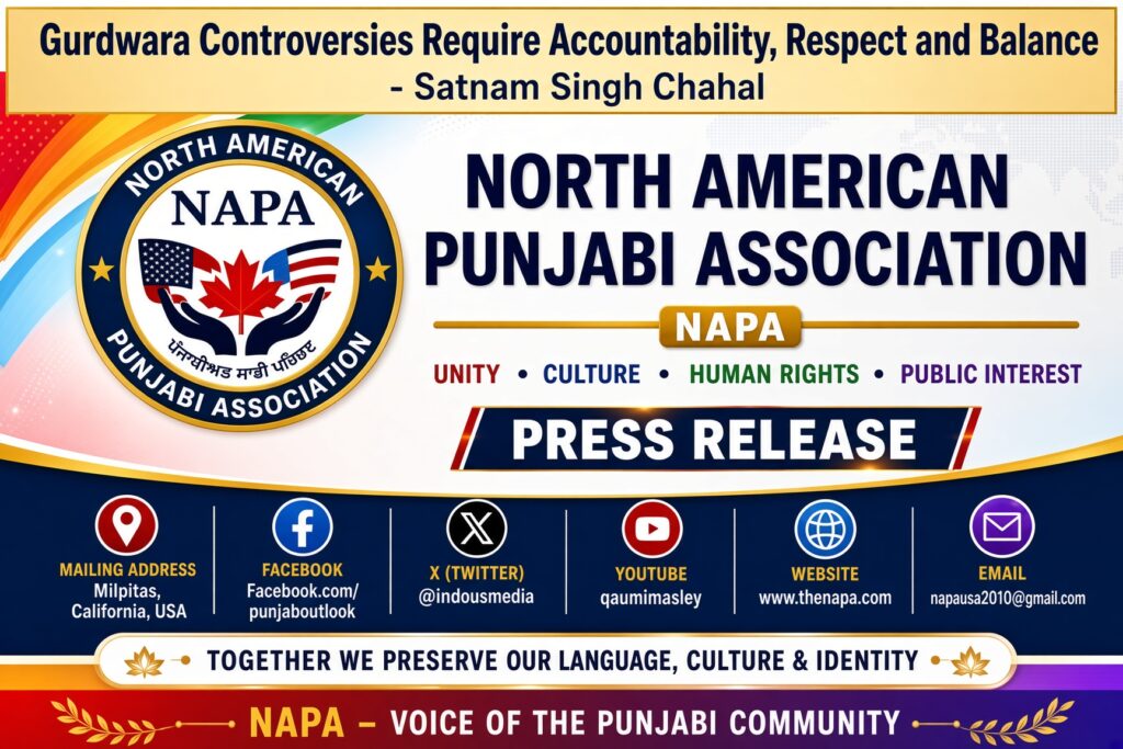 Gurdwara Controversies Require Accountability, Respect and Balance-Satnam Singh Chahal